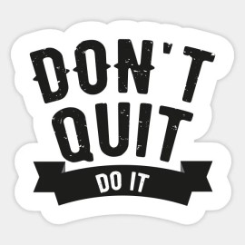 Endless New Objects Don't Quit Do It Decal Macbook Laptop Window Glass Quote Sticker