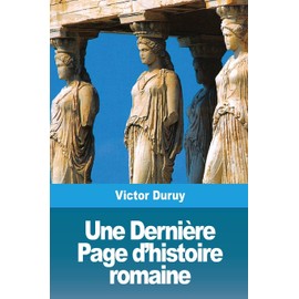 Une Dernière Page d'histoire romaine