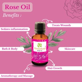 AromSoul 100% Narural & Pure Rose Essential Oil 30 ML | Therapeutic & Aromatherapy Grade | For Face Skin & Hair Care | Relaxation; Boost; Massage; Face Glow