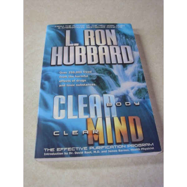 Bridge Publications, Inc. Clear Body Clear Mind: The Effective Purification