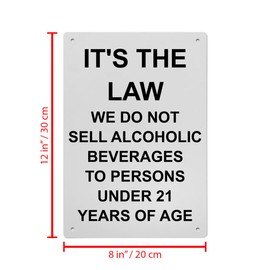 It's The Law We Do Not Sell Alcoholic Sign, 8.5 x 11 in" OSHA Compliant Customer Policies Sign, Weatherproof Plastic, UV resistant & Easy-to-Read Signage