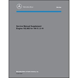 1986-1987 Mercedes M102 2.3-16 Valve Engine Reprint Repair Shop Manual