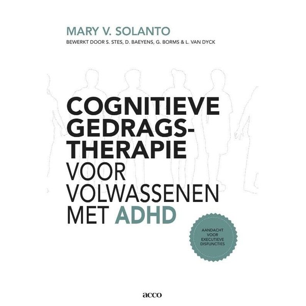 Cognitieve gedragstherapie voor volwassenen met ADHD: aandacht voor executieve disfuncties