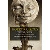 Horror circus tarot deck. 78 cards in 4 colours. Ediz.