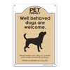 Brimar - 7 x 10" - Well Behaved Dogs Are