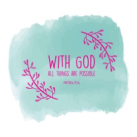 Family with God All Things are Possible Empowering Quote Wall Decal Decoration Religious Quotes Beautiful Bible Verse Matthew 19:26 Lasts Years and Easily Removable - Size: 24 in(W) x 30 in(H)