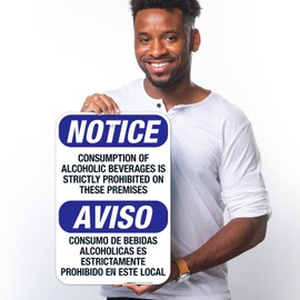 Sigo Signs, Consumption of Alcoholic Beverages is Strictly Prohibited On These Bilingual Sign, 12x18 Inches, 55 mil Thick HDPS (high Density polystyrene), Made in USA