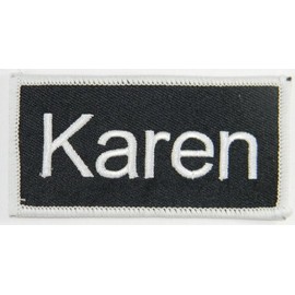 Karen Name Tag Patch Uniform ID Work Shirt Badge Embroidered Iron On Applique
