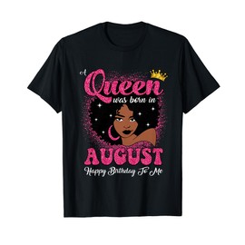August Queen Birthday Afro Curly Hair Black Women Girls T-Shirt