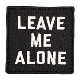 Bayonet Design - "Leave Me Alone" Embroidered Patch - Wax Backed 2 1/2" X 2 1/2" Patch - Motorcycle - Moral Patch - Fun Patch, Back Pack, Chest Rig, Blue Jean Jacket