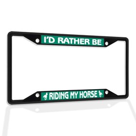 Fastasticdeals Metal Insert License Plate Frame I'd Rather Be Riding My Horse A Weatherproof Car Accessories Black 4 Holes Solid Insert