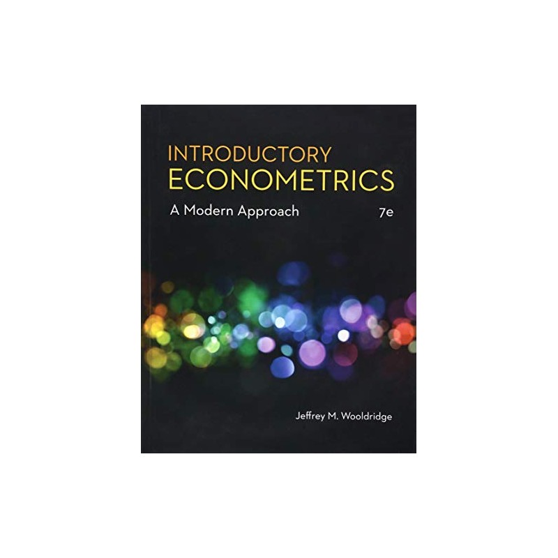 Introductory Econometrics: A Modern Approach (MindTap Course List)