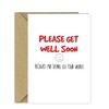 Funny Get Well Soon card for Work friend/colleague