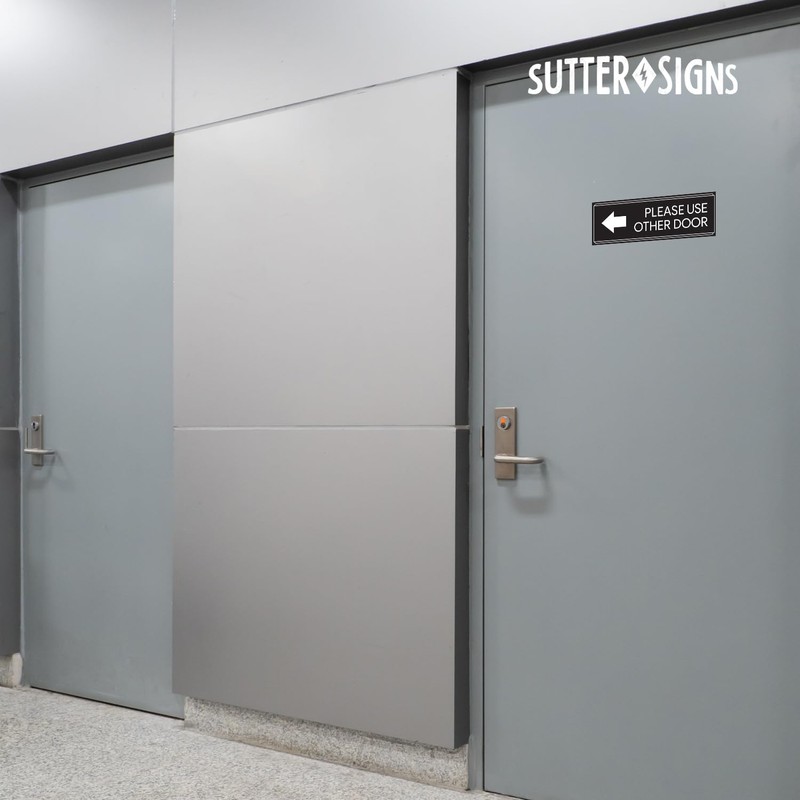Sutter Signs Please Use Other Door Sticker Decal Set -