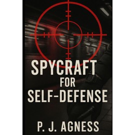 Spycraft for Self-Defense: 4