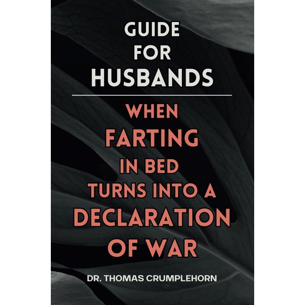Guide For Husbands: When Farting In Bed Turns Into A