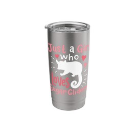 Sugar Glider Just A Girl Who Loves Sugar Gliders Stainless Steel Insulated Tumbler