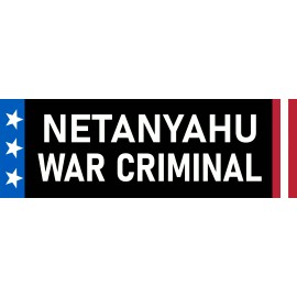 Bibi Netanyahu War Criminal Sticker Anti Benjamin Netanyahu Bumper Decal
