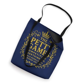 The Petty Games Crest for Grudge Holders and Overthinkers Tote Bag