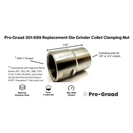 Pro-Graad 301-699 Replacement Die Grinder Collet Clamping Nut Compatible with Ingersoll Rand Series 301, 302, 307, 308, 3101, 5102, 5108, WorkPro, Dewalt and others with 1” Tall Collet Nut Cap