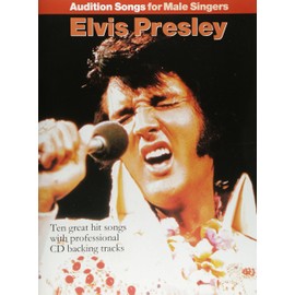 Audition Songs For Male Singers Elvis Presley Pvg Book/Cd