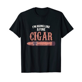 I'm Aging Like A Fine Cigar Gentleman Cigar Smoking Gift T-Shirt