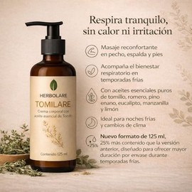 Herbolare - Tomilare Crema Corporal Natural con Tomillo 125 ml | Masaje para Congestión, Tos y Dolor de Garganta | Ideal en Épocas Invernales | Con Eucalipto, Pino, Limón y Romero