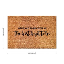 SILYHEART Grow Old Along with Me The Best is Yet to Be Coir Mat Saying Quote Doormats Funny Thick Durable Non Slip Mat for Entrance Way Indoor Front Door 16x24in