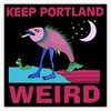 Keep Portland Weird Bumper Sticker Vinyl Decal 5 inches