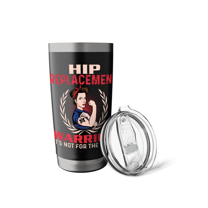 Hip Replacement Warrior - Get Well Hip Surgery Recovery Stainless