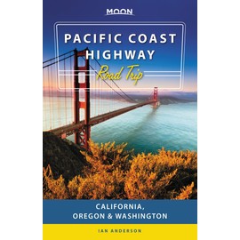 Moon Pacific Coast Highway Road Trip: California, Oregon & Washington