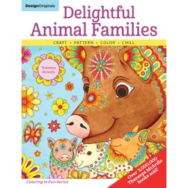 Delightful Animal Families: Craft, Pattern, Color, Chill