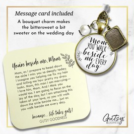 Bouquet Picture Frame Charm for Wedding Mom You Walk Beside Me Every Day Bridal Remembrance Jewelry Vintage Bronze White Glass Pendant White Bead 1 Photo Holder Ties to Flowers DIY Template