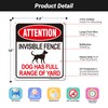 Attention Invisible Fence Dogs Sign - Dog Has Full Range