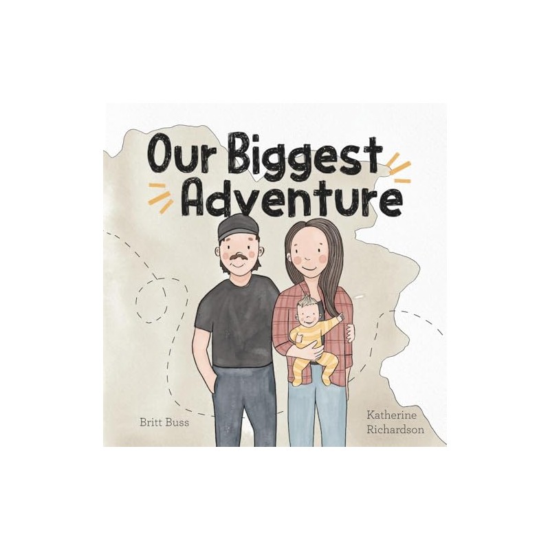 Our Biggest Adventure