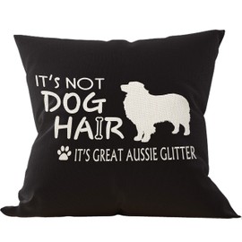 It's Not Dog Hair It's Aussie Glitter Throw Pillow Case, Dog Lover Gifts, Australian Shepherd Pillow Cover, Gift Australian Shepherd Mom,18 x 18 Inch Black Linen Cushion Cover for Sofa Couch Bed