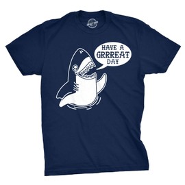 Funny Shark T Shirt for Men – Have a Grrreat Day Cartoon Shark Graphic – Soft Cotton Beach and Vacation Tee – Casual Ocean Theme Shirt for Summer Pool or Coastal Wear - Navy L