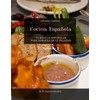 Cocina Española: 70 Recetas Españolas para maravillar el paladar