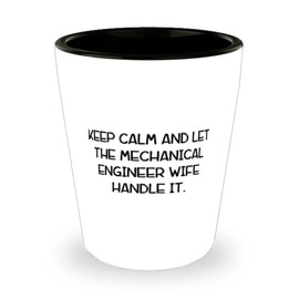Mother's Day Unique Gifts for Wife, Funny Gifts from Husband, Inspirational Shot Glass for Mechanical Engineer Wife