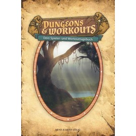 Dungeons & Workouts: Dein Spieler- und Workouttagebuch: Dein Spieler- und Trainingstagebuch
