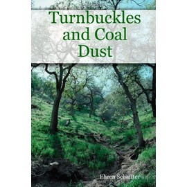 Turnbuckles and Coal Dust