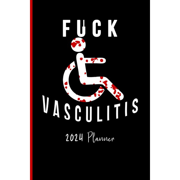 Vasculitis : 2024 Weekly Planner