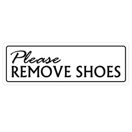 All Quality Standard Please Remove Shoes Wall Door Sign - White (Small)