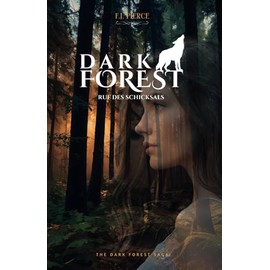 Dark Forest: Ruf des Schicksals