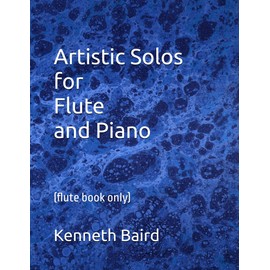 Artistic Solos for Flute and Piano: (flute book only)
