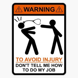 I Make Decals Warning to Avoid Injury Don't Tell Me How to Do My Job, Nurse, Doctor, Medical, Hospital Vinyl Sticker Waterproof Bumper Sticker Laptop Window 5"