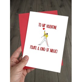 Funny Freddie Mercury Valentines Card - You're a Kind of Magic! Queen Valentine's Day Card for him/her