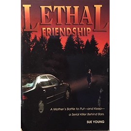 Lethal Friendship