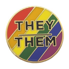They Them Pronoun Pin Rainbow Hard Enamel Nonbinary Pronouns