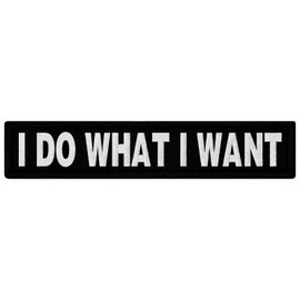EmbTao I Do What I Want Patch Embroidered Biker Badge Applique Hook & Loop Emblem